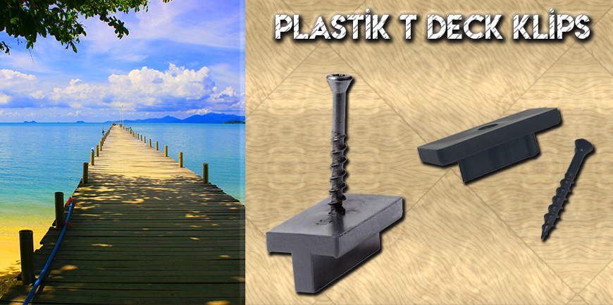 Plastik T Deck Klips